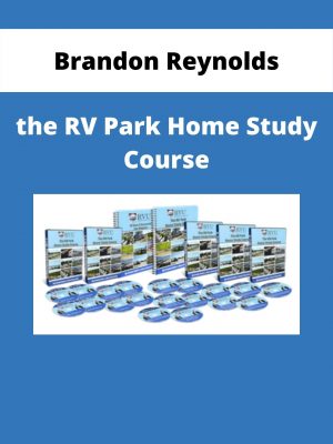 Brandon Reynolds – The Rv Park Home Study Course