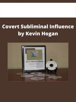 Covert Subliminal Influence By Kevin Hogan