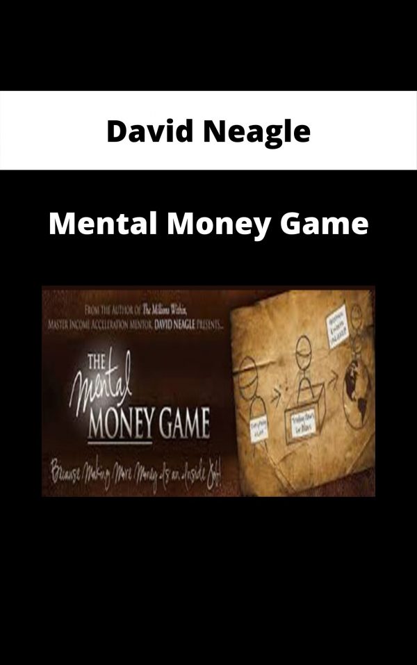 David Neagle – Mental Money Game
