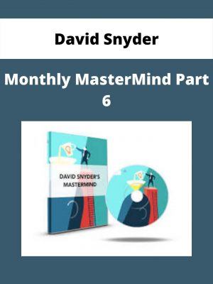 David Snyder – Monthly Mastermind Part 6