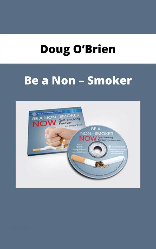 Doug O’brien – Be A Non – Smoker