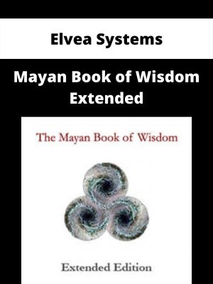 Elvea Systems – Mayan Book Of Wisdom Extended