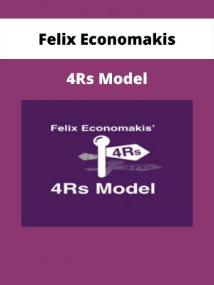 Felix Economakis – 4rs Model
