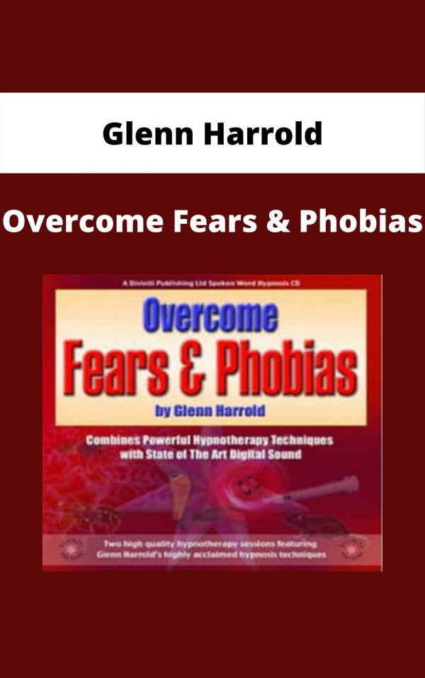 Glenn Harrold – Overcome Fears & Phobias