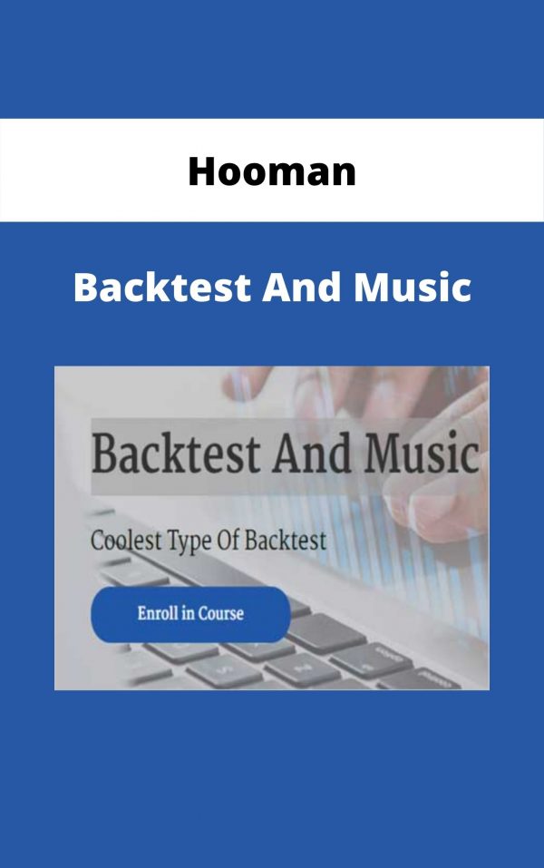 Hooman – Backtest And Music