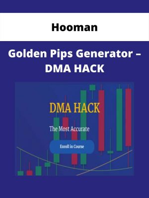 Hooman – Golden Pips Generator – Dma Hack