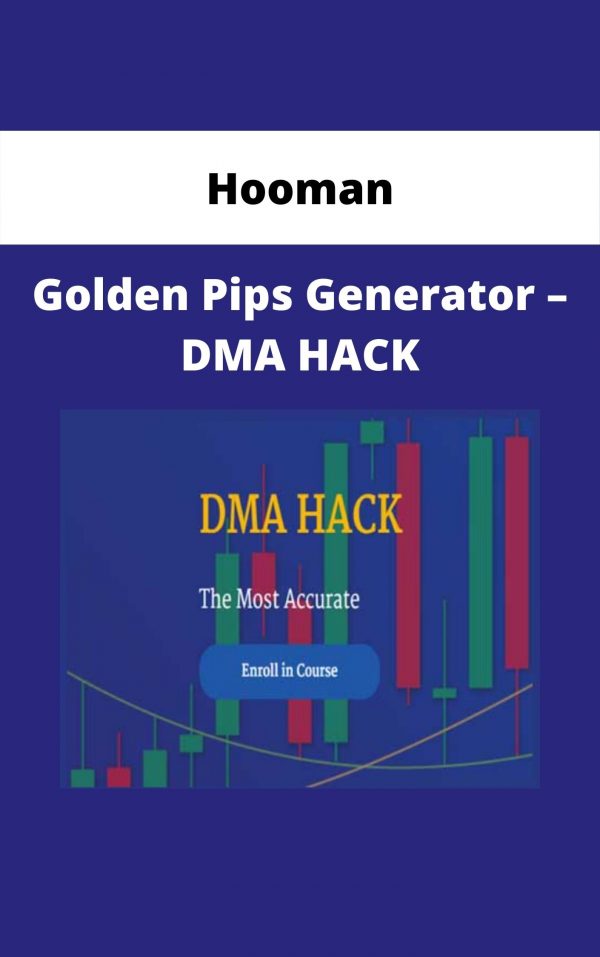 Hooman – Golden Pips Generator – Dma Hack