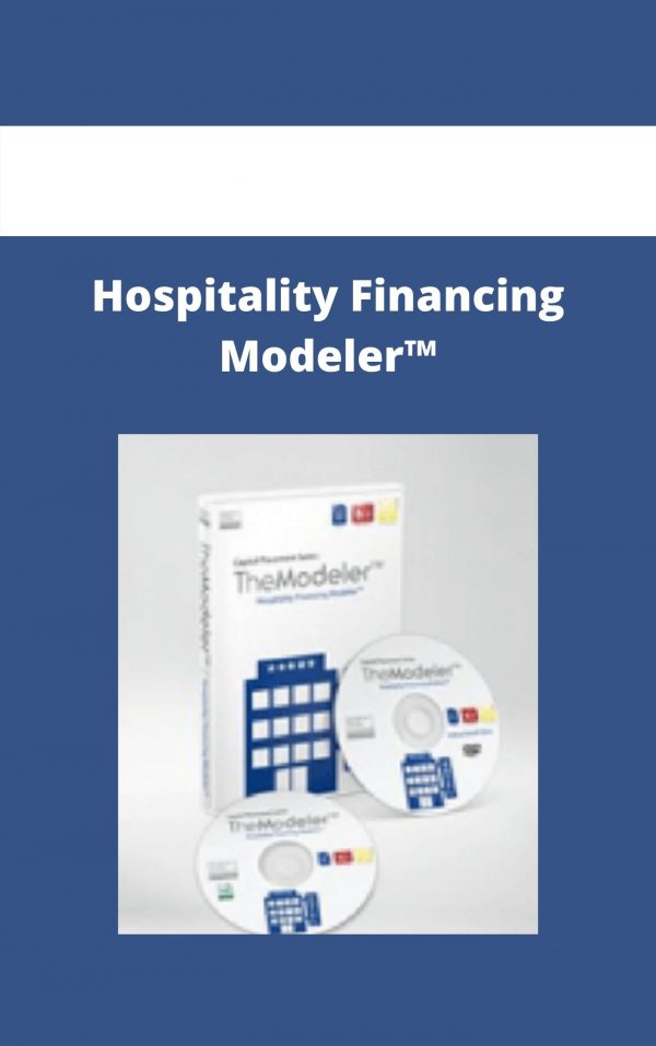 Hospitality Financing Modeler™