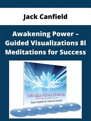 Jack Canfield – Awakening Power – Guided Visualizations 8l Meditations For Success