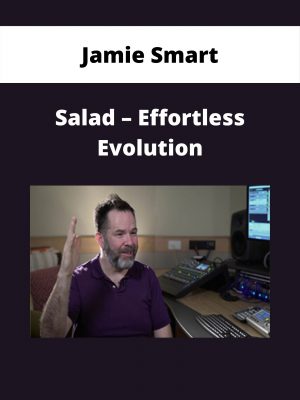 Jamie Smart – Salad – Effortless Evolution