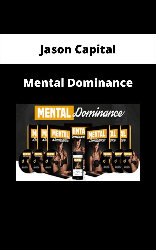 Jason Capital – Mental Dominance