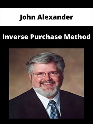 John Alexander – Inverse Purchase Method