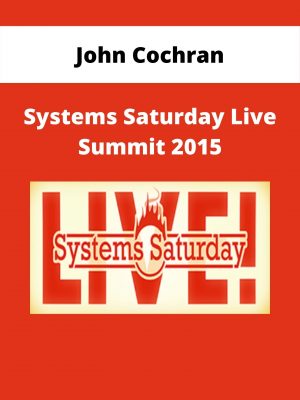 John Cochran – Systems Saturday Live Summit 2015