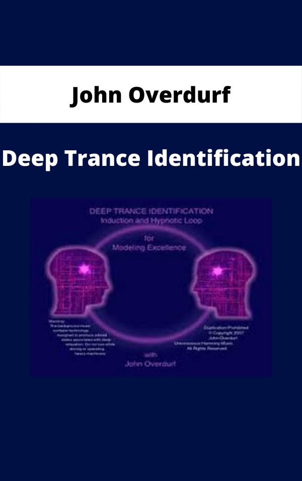 John Overdurf – Deep Trance Identification