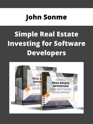 John Sonme – Simple Real Estate Investing For Software Developers