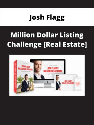 Josh Flagg – Million Dollar Listing Challenge [real Estate]