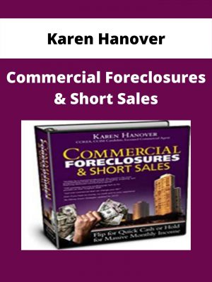 Karen Hanover – Commercial Foreclosures & Short Sales