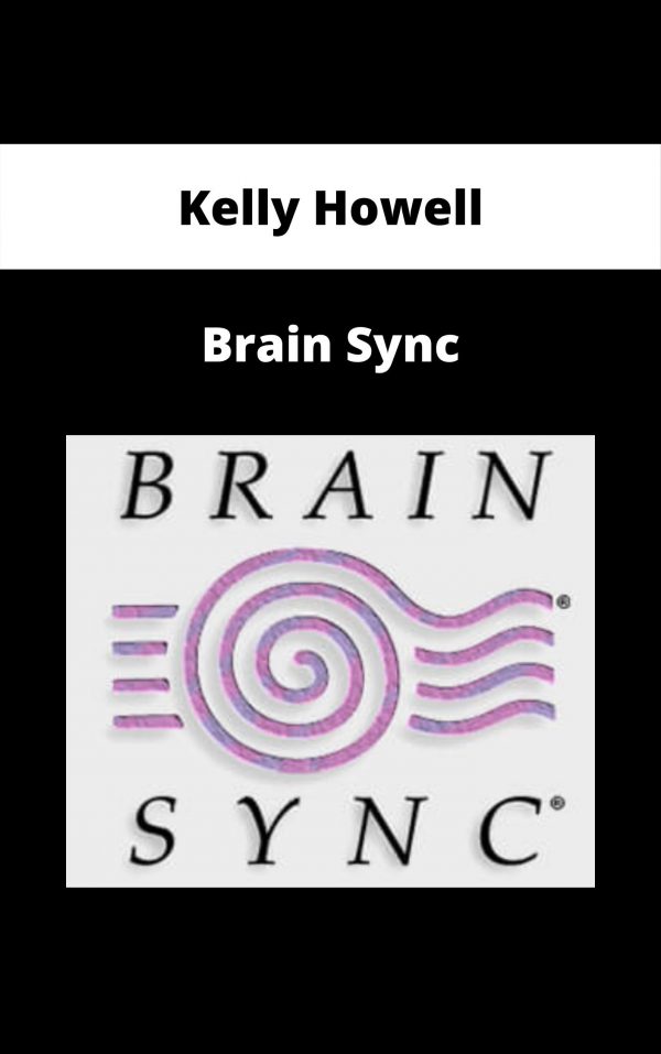 Kelly Howell – Brain Sync