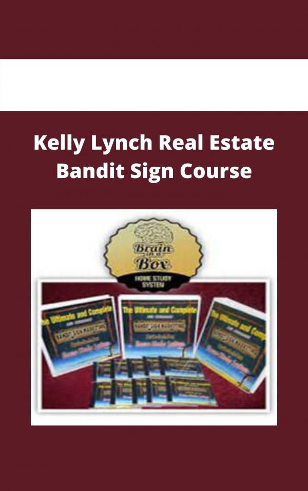 Kelly Lynch Real Estate Bandit Sign Course