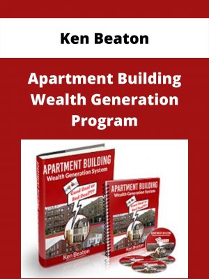 Ken Beaton – Apartment Building Wealth Generation Program