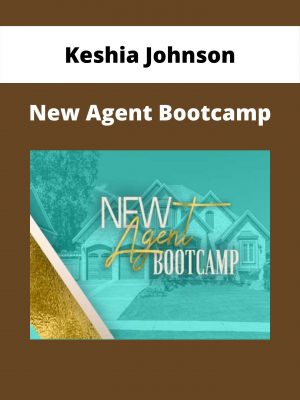Keshia Johnson – New Agent Bootcamp