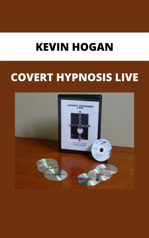 Kevin Hogan – Covert Hypnosis Live