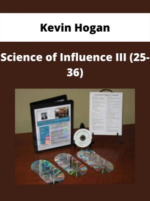 Kevin Hogan – Science Of Influence Iii (25-36)