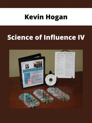 Kevin Hogan – Science Of Influence Iv