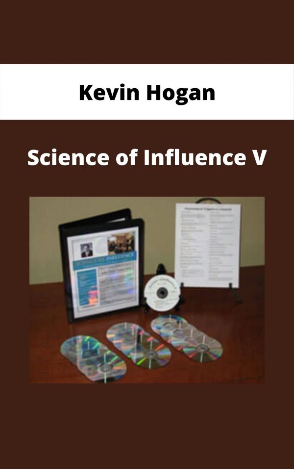 Kevin Hogan – Science Of Influence V