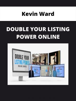Kevin Ward – Double Your Listing Power Online