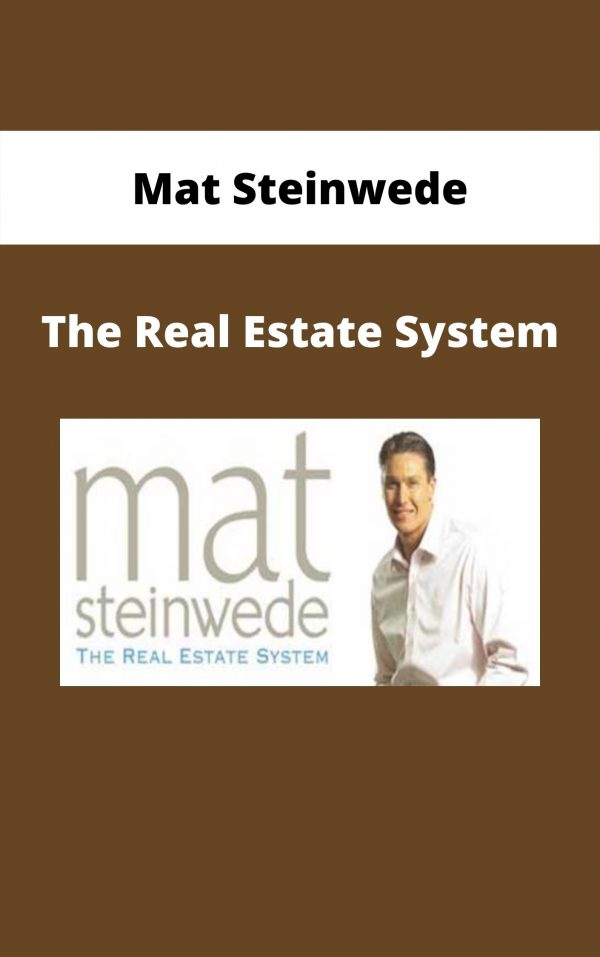 Mat Steinwede – The Real Estate System
