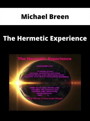 Michael Breen – The Hermetic Experience