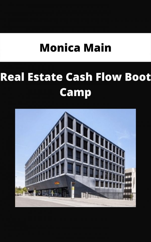 Monica Main – Real Estate Cash Flow Boot Camp