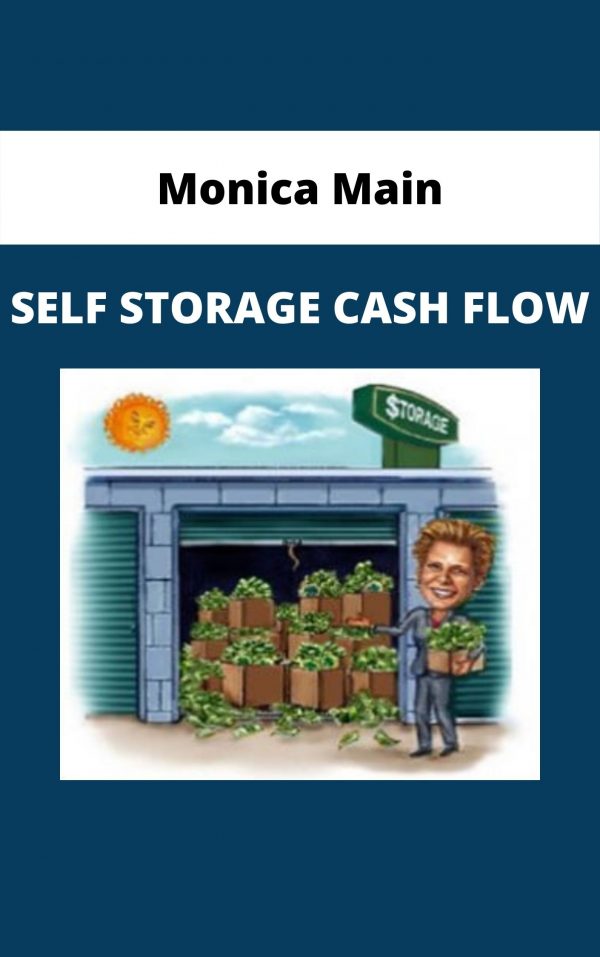 Monica Main – Self Storage Cash Flow