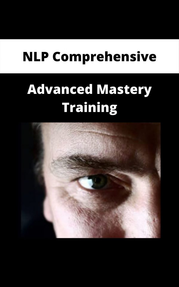 Nlp Comprehensive – Advanced Mastery Training