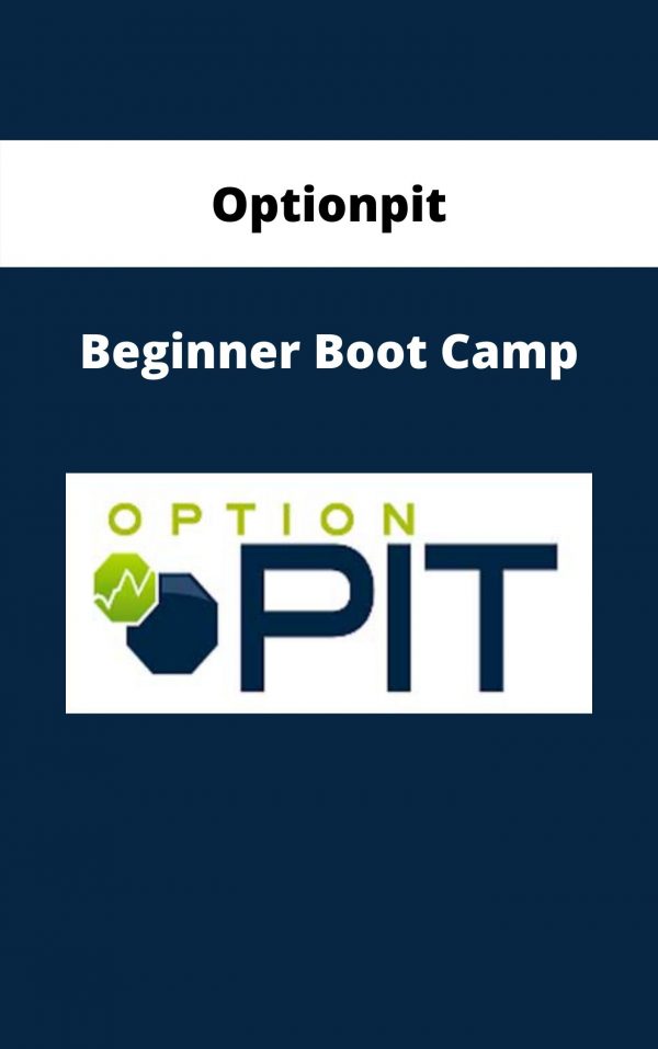 Optionpit – Beginner Boot Camp – Available Now!!!