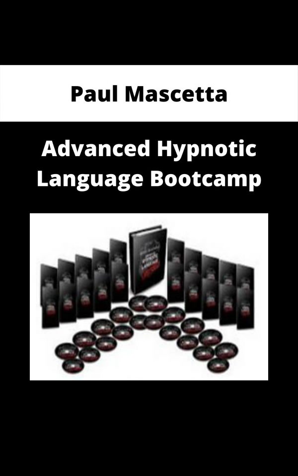 Paul Mascetta – Advanced Hypnotic Language Bootcamp