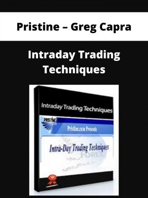 Pristine – Greg Capra – Intraday Trading Techniques – Available Now!!!