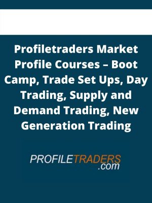 Profiletraders Market Profile Courses – Boot Camp, Trade Set Ups, Day Trading, Supply And Demand Trading, New Generation Trading – Available Now!!!