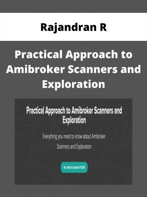 Rajandran R – Practical Approach To Amibroker Scanners And Exploration