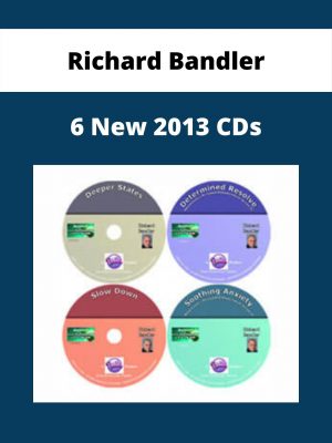 Richard Bandler – 6 New 2013 Cds