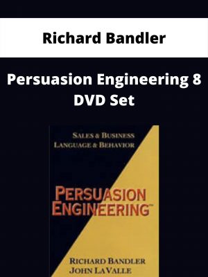 Richard Bandler – Persuasion Engineering 8 Dvd Set