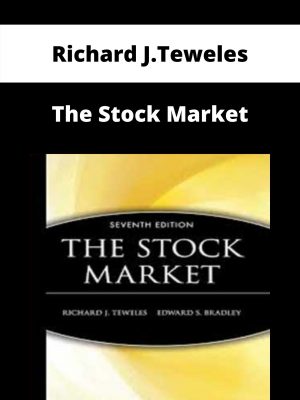 Richard J.teweles – The Stock Market – Available Now!!!