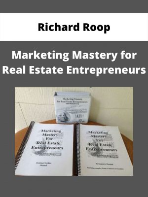 Richard Roop – Marketing Mastery For Real Estate Entrepreneurs