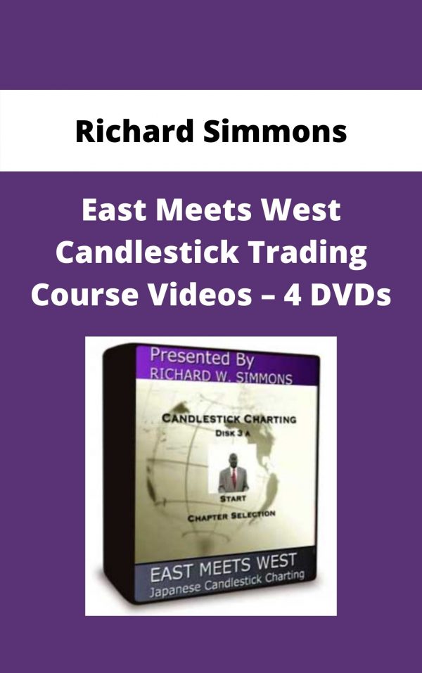 Richard Simmons – East Meets West Candlestick Trading Course Videos – 4 Dvds – Available Now!!!