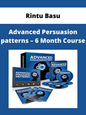Rintu Basu – Advanced Persuasion Patterns – 6 Month Course