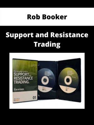 Rob Booker – Support And Resistance Trading – Available Now!!!