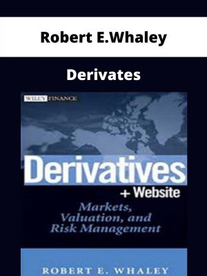 Robert E.whaley – Derivates – Available Now!!!