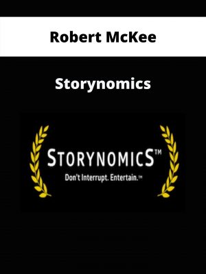 Robert Mckee – Storynomics