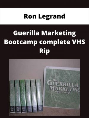 Ron Legrand – Guerilla Marketing Bootcamp Complete Vhs Rip